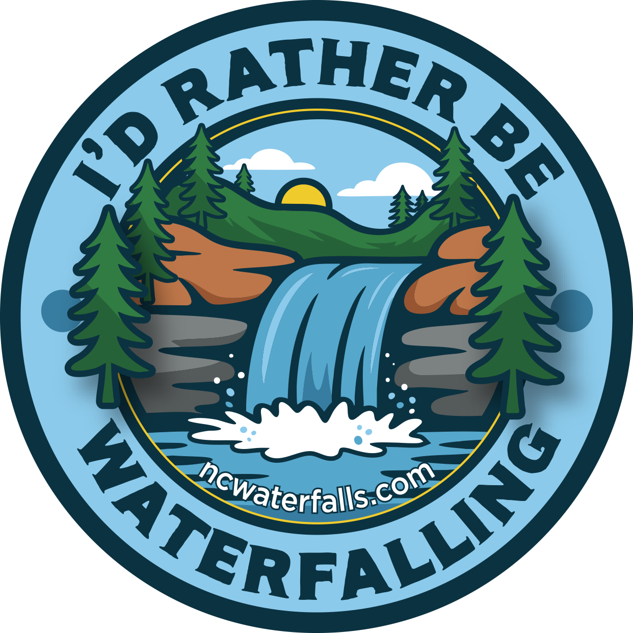 I'd Rather Be Waterfalling Sticker